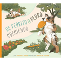 del Cachorro Al Perro: Creciendo