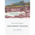 Sketchbook Traveler New England: New England