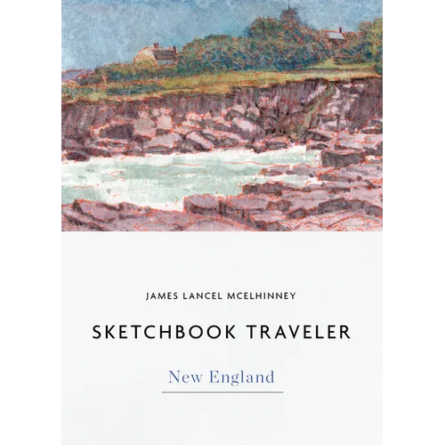 Sketchbook Traveler New England: New England