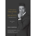 A Philosophical Treatise of Reality (Volume 3)