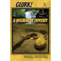 Glurk!: A Hellbender Odyssey