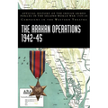 The Arakan Operations 1942-45: Official History of the Indian Armed Forces in the Second World War 1939-45 Campaigns in the Eastern Theatre