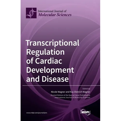 Transcriptional Regulation of Cardiac Development and Disease