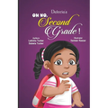 Daleeia's Oh No, Second Grade!