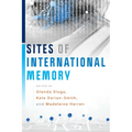 Sites of International Memory