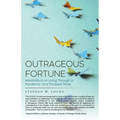 Outrageous Fortune: Meditations on Living through a Pandemic and Troubled Times