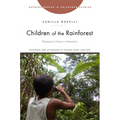 Children of the Rainforest: Shaping the Future in Amazonia