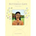 The Butterfly Gate