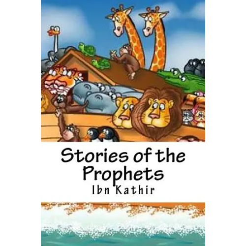 Stories of the Prophets: The Living Story Picture Book