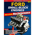 Ford Small-Block Engines- Max Perf: How to Build Max Performance