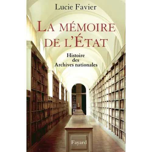 La mémoire de l'Etat
