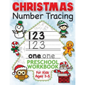 Christmas Number Tracing Preschool Workbook for Kids Ages 3-5: Beginner Math Activity Book for Preschoolers - The Best Stocking Stuffers Gifts for Tod
