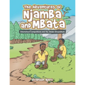 The Adventures of Njamba and Mbata: Interschool Competitions and the Stolen Groundnuts