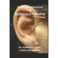 Tecnicas Avanzadas de Auriculoterapia