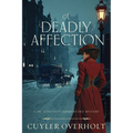 A Deadly Affection