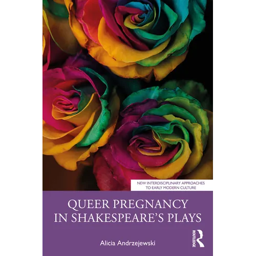Queer Pregnancy in Shakespeare's Plays