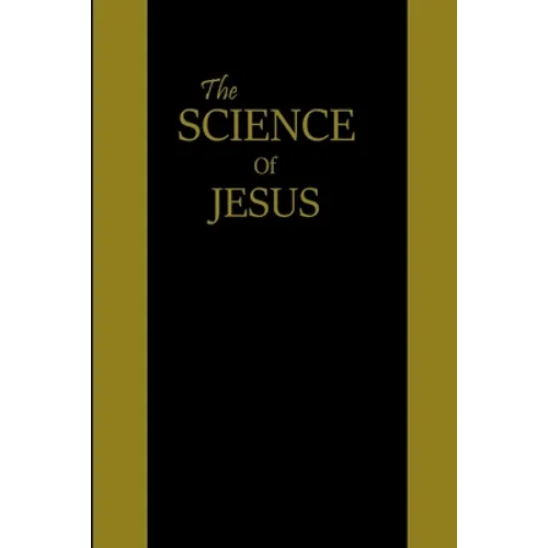 The Science of Jesus