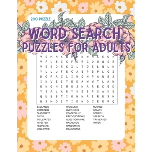 Word Search Puzzles for Adults: 200 Puzzles with a Huge Variety of Words and Topics