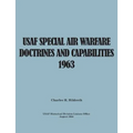 USAF Special Air Warfare Doctrine and Capabilities 1963