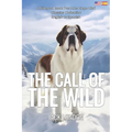 The Call of the Wild (Translated): English - Spanish Bilingual Edition