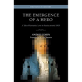 The Emergence of a Hero: A Tale of Romantic Love in Russia Around 1800