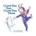 I Love You Too, I Love You Three