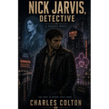 Nick Jarvis, Detective