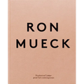 Ron Mueck