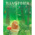 Illustoria: For Creative Kids and Their Grownups: Issue 15: Big & Small: Stories, Comics, DIY