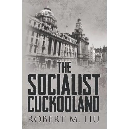 The Socialist Cuckooland