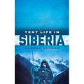 Tent Life in Siberia