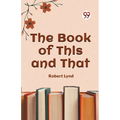 The Book of This and That