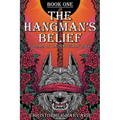 The Hangman's Belief: A 'Trials of the Servunday' Novel