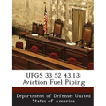 Ufgs 33 52 43.13: Aviation Fuel Piping