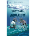 Football Aquarium
