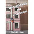 The Roach Family and Other Stories