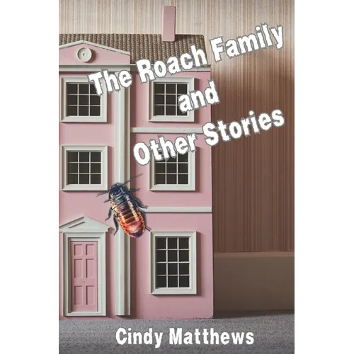 The Roach Family and Other Stories
