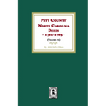 Pitt County, North Carolina Deeds, 1761-1785. (Volume #1)