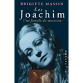 Les Joachim, une famille de musiciens