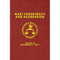 Nazi Conspiracy And Aggression: Volume XII -- Supplement B - Part 1 (The Red Series)