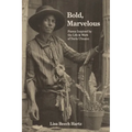 Bold, Marvelous: Poems Inspired by the Life & Work of Doris Ulmann