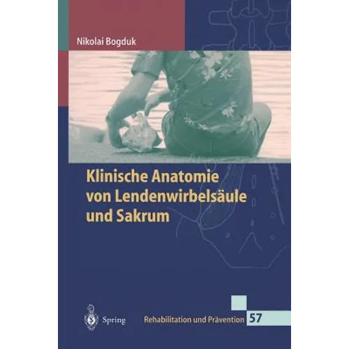Klinische Anatomie Von Lendenwirbelsäule Und Sakrum