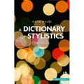 A Dictionary of Stylistics