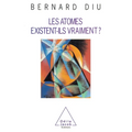 Les Atomes existent-ils vraiment
