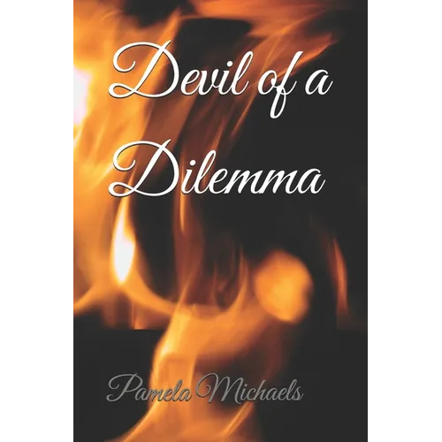 Devil of a Dilemma