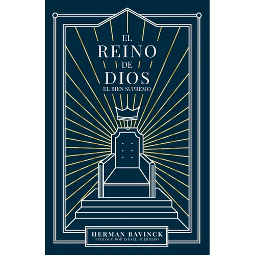 El Reino de Dios: : El Bien Supremo
