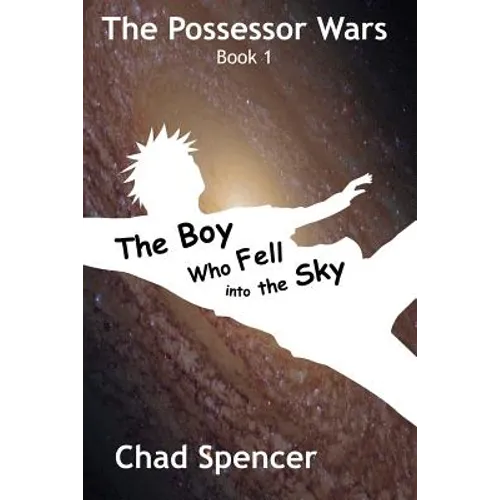 The Boy Who Fell into the Sky