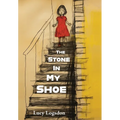 The Stone in My Shoe