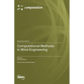 Computational Methods in Wind Engineering