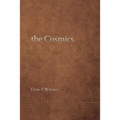 The Cosmics ... and the Origins of Consciousness
